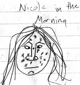 Nicole in the morning
