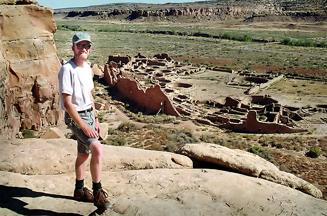 Your host poses at the Pueblo Bonita overlook at Chaco Canyon.